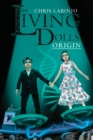 Image for The living dolls  : origin