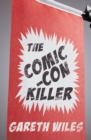 Image for The comic-con killer