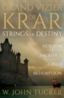 Image for Grand Vizier of Krar: strings of destiny