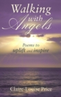 Image for Walking with angels: poems to uplift and inspire