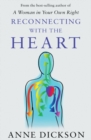 Image for Reconnecting with the heart: making sense of our feelings