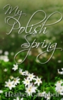 Image for My Polish spring