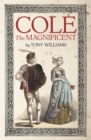 Image for Cole the Magnificent