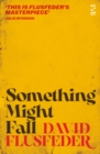 Image for Something Might Fall