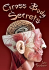 Image for Gross body secrets
