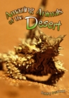 Image for Amazing animals of the desert