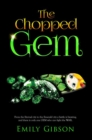 Image for The chopped GEM