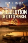 Image for The Absolution of Otto Finkel