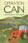 Image for Operation Cain  : shepherd&#39;s mystery