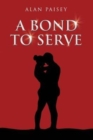 Image for A Bond To Serve