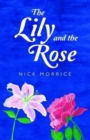 Image for The Lily and the Rose