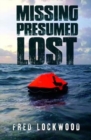 Image for Missing presumed lost