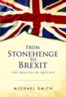 Image for From Stonehenge to Brexit