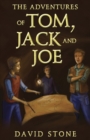 Image for The Adventures of Tom, Jack and Joe