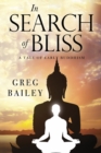 Image for In Search of Bliss A Tale of Early Buddhism
