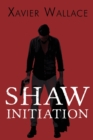 Image for Shaw Initiation