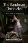 Image for The Sandman Chronicles: A Nocturnal Rhapsody