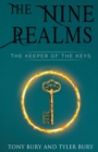 Image for The nine realms  : the keeper of the keys