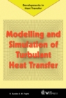 Image for Modelling and simulation of turbulent heat transfer