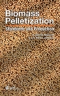 Image for Biomass pelletization  : standards and production