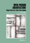 Image for Open prison architecture  : design criteria for a new prison typology