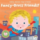 Image for Flip-a-Face : Fancy-Dress Friends