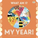 Image for What Am I? My Year