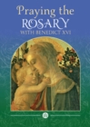 Image for Praying the Rosary with Benedict XVI