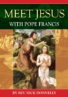 Image for Meet Jesus with Pope Francis
