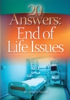 Image for 20 Answers: End of Life Issues
