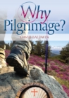 Image for Why pilgrimage?