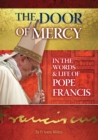 Image for The door of mercy  : in the words and life of Pope Francis