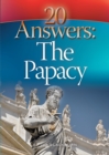 Image for 20 answers  : the papacy