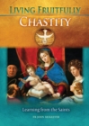 Image for Living Fruitfully: Chastity
