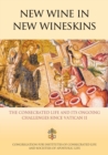 Image for New wine in new wineskins  : the consecrated life and its ongoing challenges since Vatican II