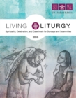 Image for Living Liturgy 2019 UK : Spirituality, Celebration, and Catechesis for Sundays and Solemnities Year C