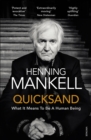 Image for Quicksand  : what it means to be a human being