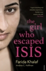 Image for The girl who escaped ISIS  : Farida's story