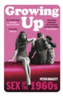 Image for Growing up  : sex in the sixties