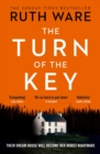 Image for The Turn of the Key : From the author of The It Girl, read a gripping psychological thriller that will leave you wanting more