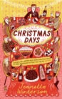 Christmas days  : 12 stories and 12 feasts for 12 days - Winterson, Jeanette