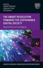 Image for The smart revolution towards the sustainable digital society  : beyond the era of convergence