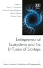 Image for Entrepreneurial ecosystems and the diffusion of startups