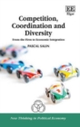 Image for Competition, coordination and diversity  : from the firm to economic diversity