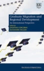 Image for Graduate migration and regional development  : an international perspective