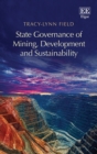 Image for State governance of mining, development and sustainability