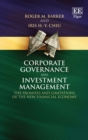 Image for Corporate governance and investment management  : the promises and limitations of the new financial economy
