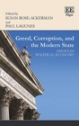 Image for Greed, corruption, and the modern state  : essays in political economy