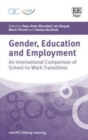 Image for Gender, education and employment: an international comparison of school-to-work transitions