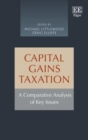 Image for Capital Gains Taxation: A Comparative Analysis of Key Issues
